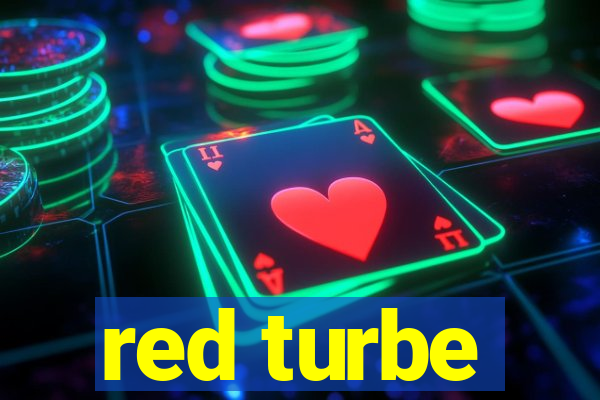 red turbe